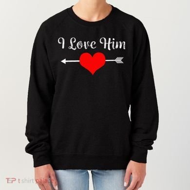 I Love Him For Couples Matching Sets Women's Sweatshirt