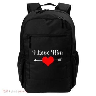 I Love Him For Couples Matching Sets Backpack