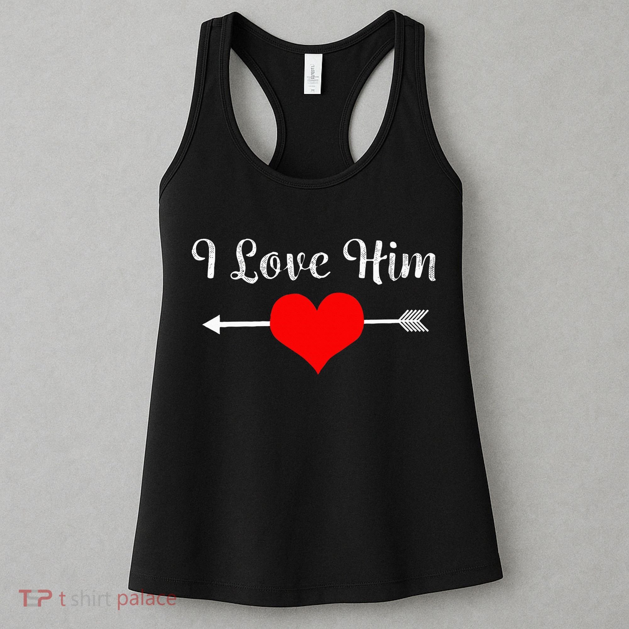 I Love Him For Couples Matching Sets Women's Tank Top