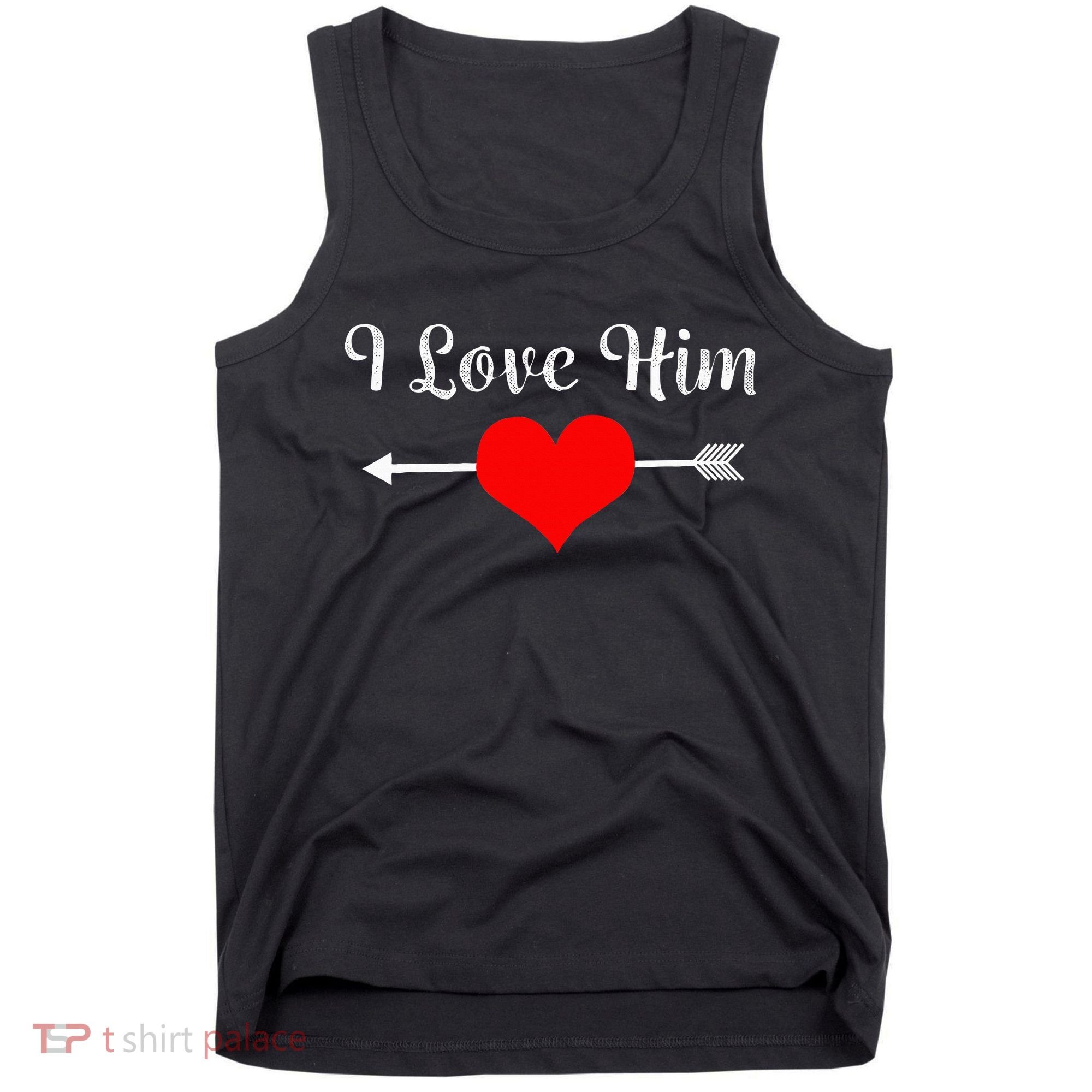 I Love Him For Couples Matching Sets Tank Top