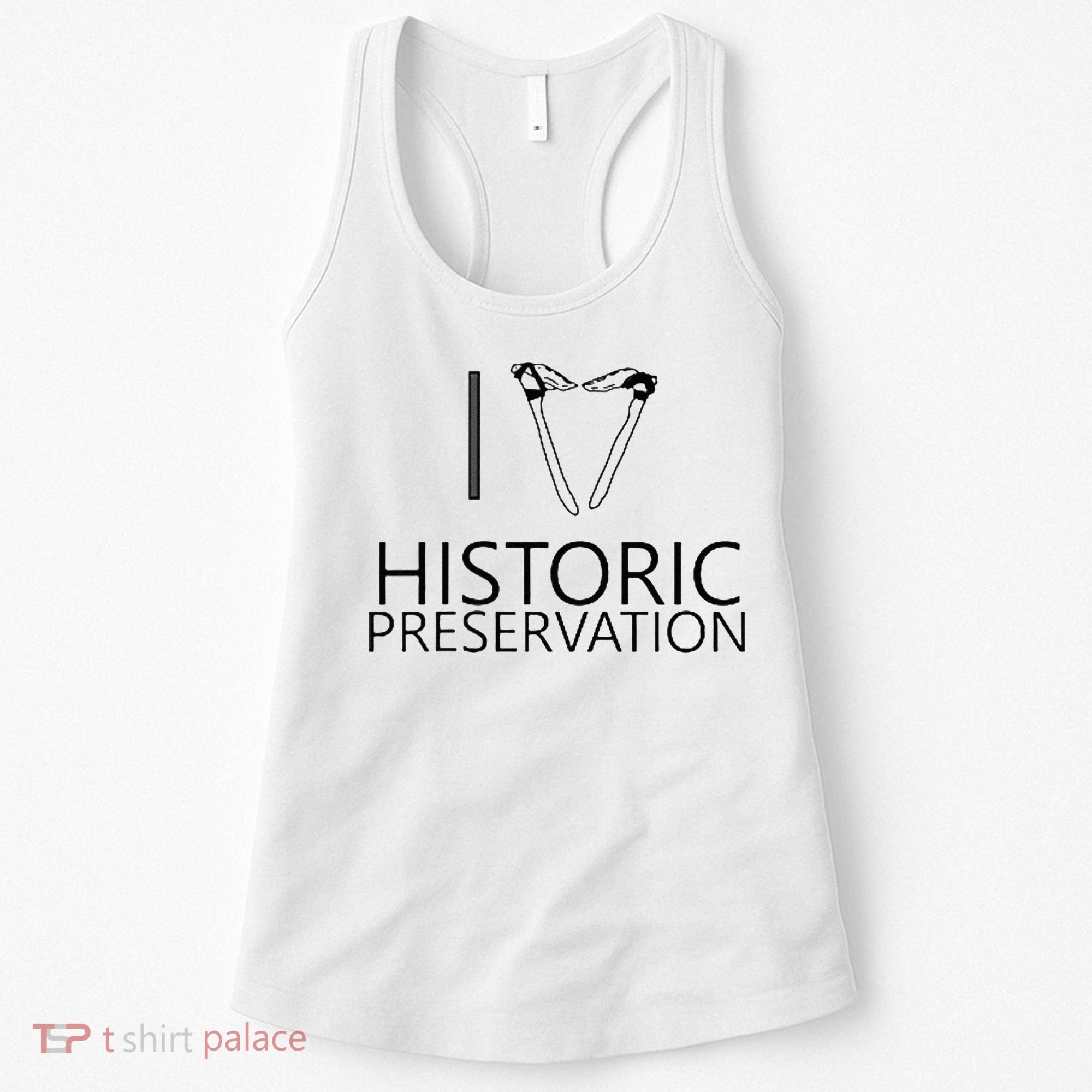I Love Historic Preservation Women's Tank Top