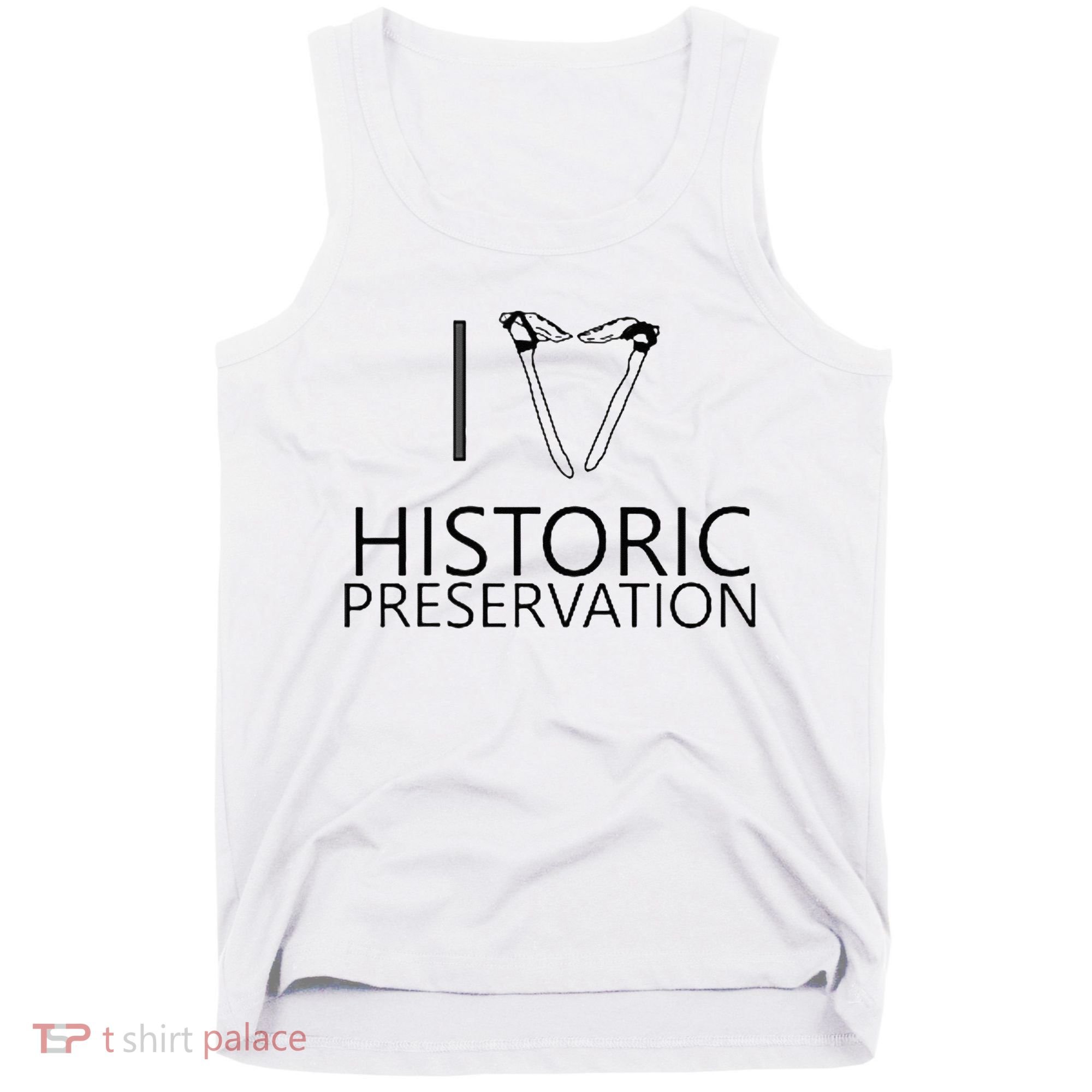 I Love Historic Preservation Tank Top