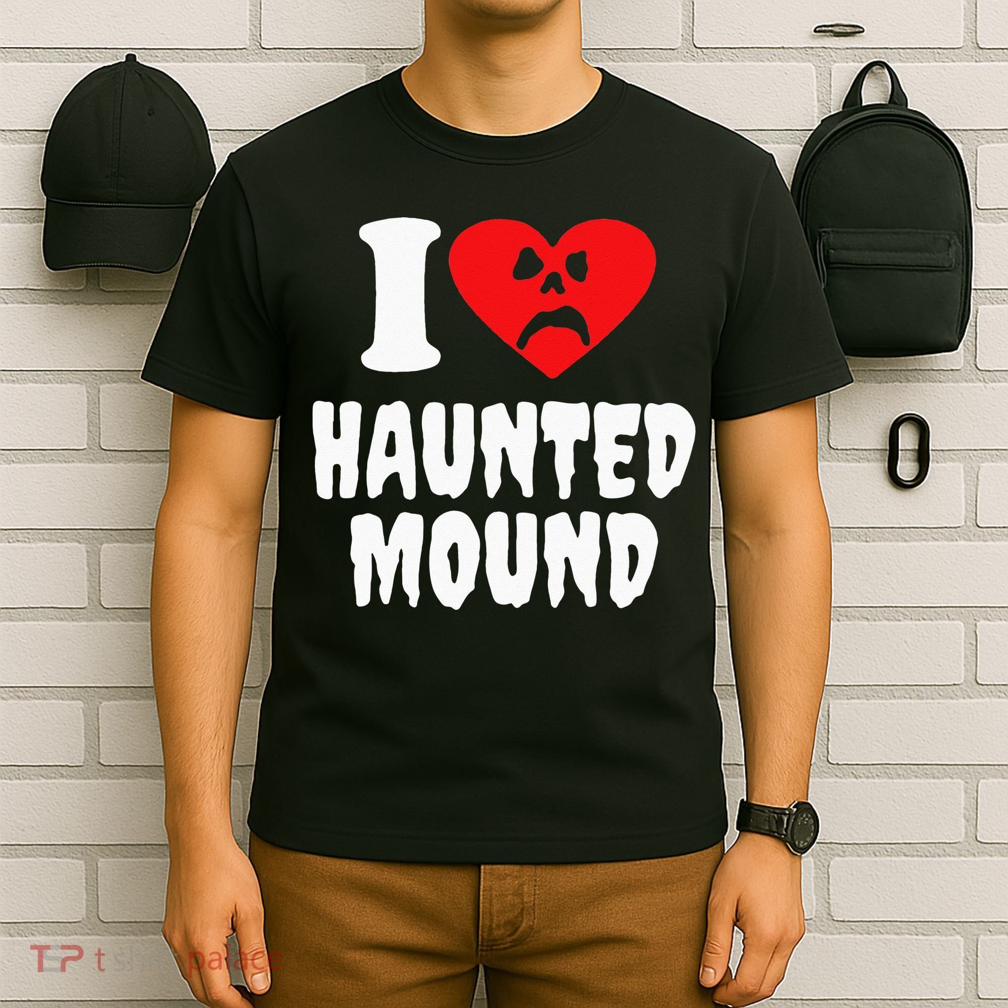 I Love Haunted Mound T-Shirt