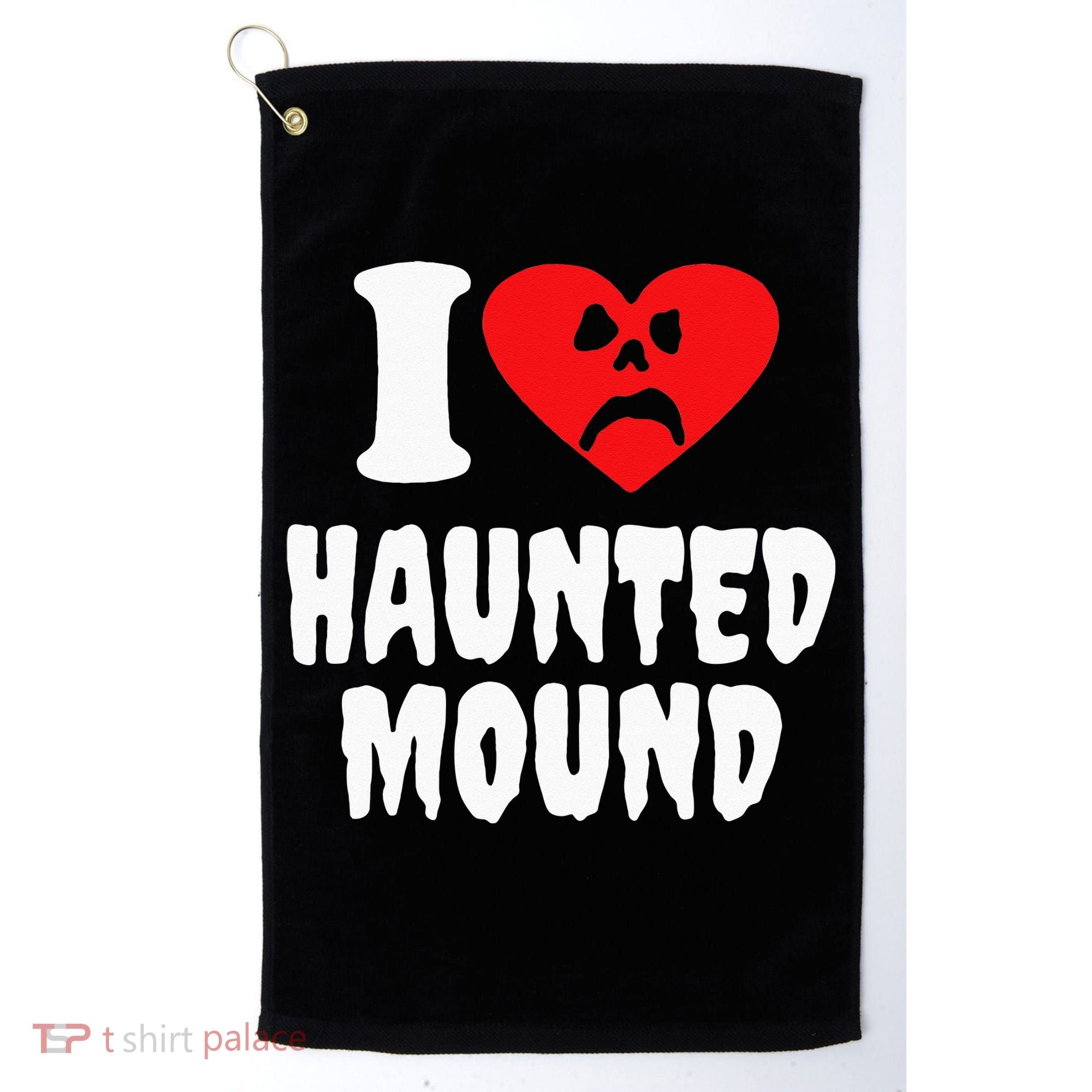 I Love Haunted Mound Golf Towel