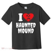 I Love Haunted Mound Toddler T-Shirt thumb 0