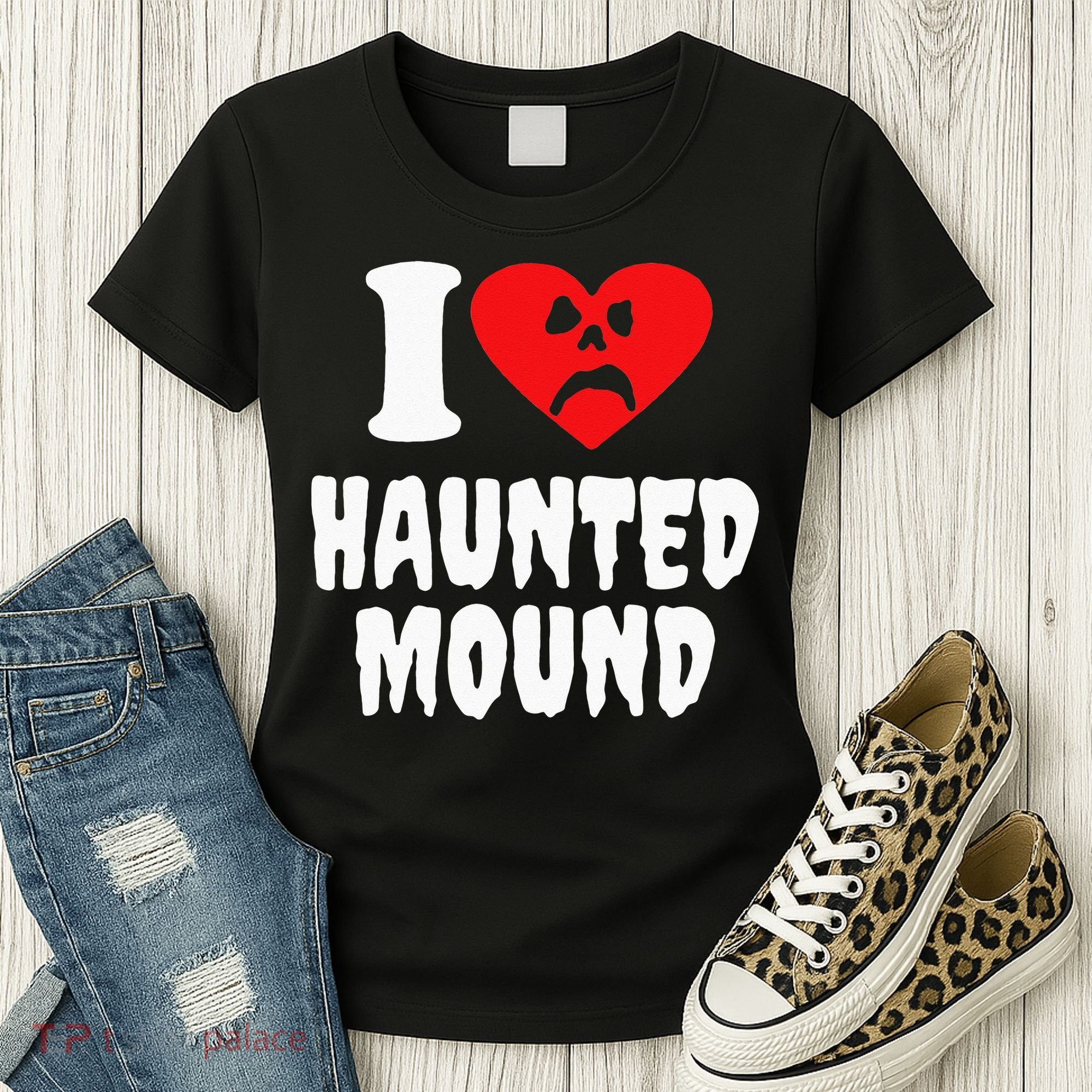 I Love Haunted Mound Women's T-Shirt