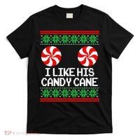 I Like His Candy Cane Christmas Sweater Couples Matching T-Shirt thumb 0