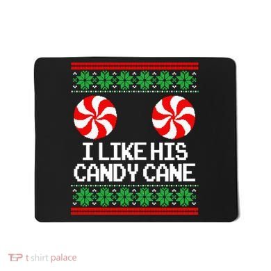 I Like His Candy Cane Christmas Sweater Couples Matching Mousepad