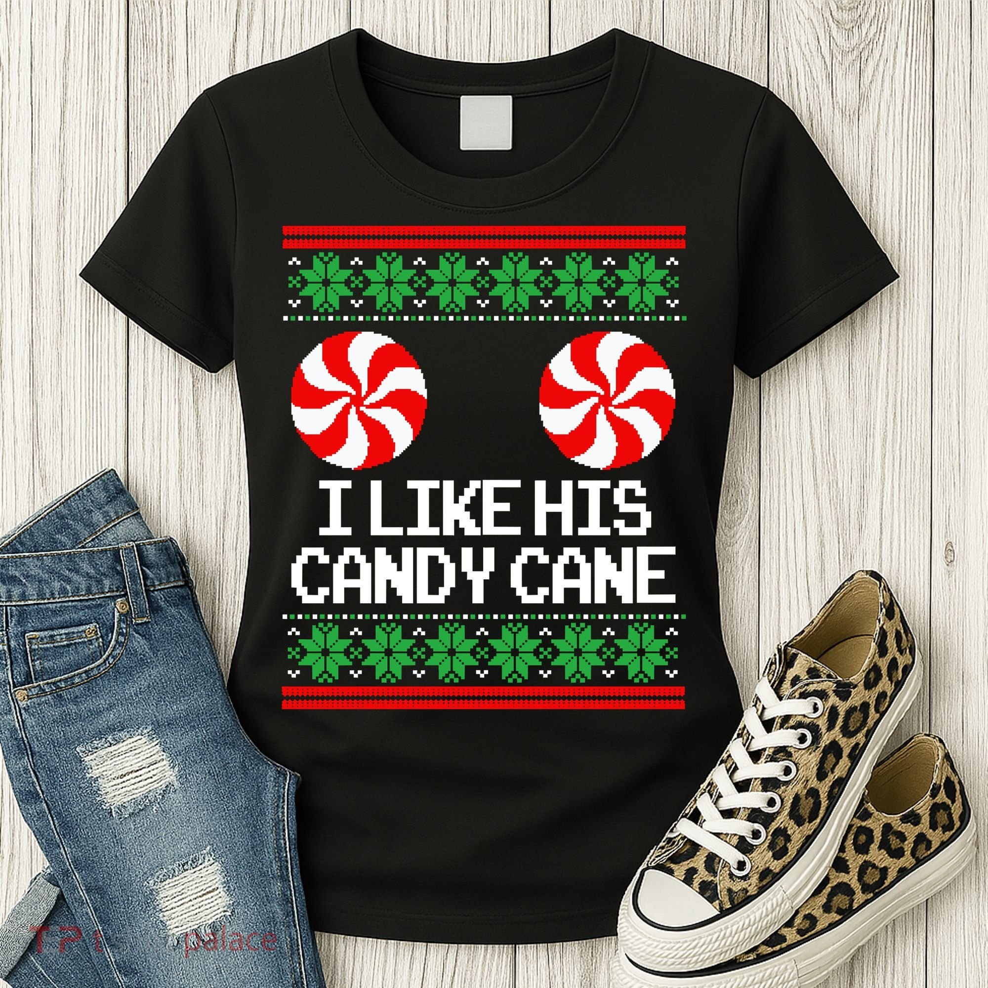 I Like His Candy Cane Christmas Sweater Couples Matching Women's T-Shirt