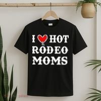I Love Hot Rodeo Moms Funny Saying Cowboy Western Rodeo T-Shirt thumb 2