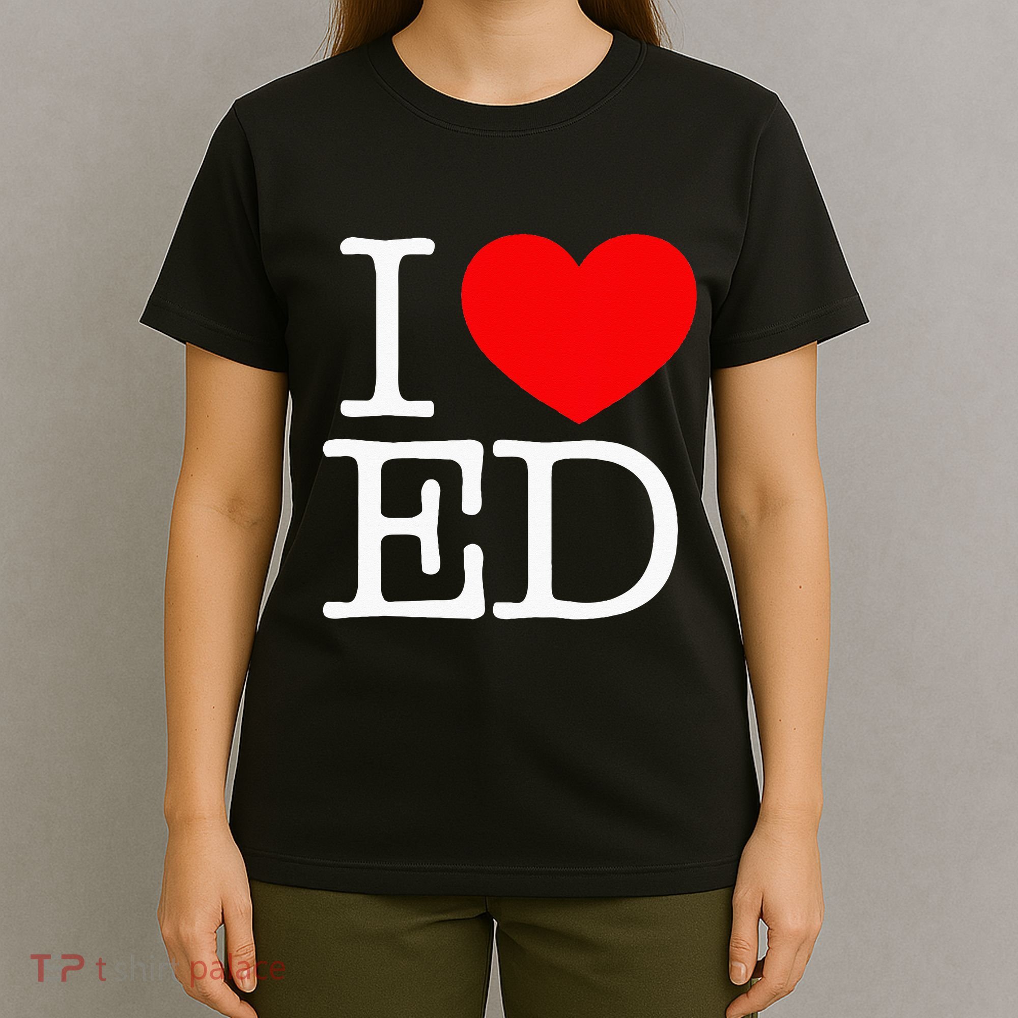 I Love Heart ED T-Shirt