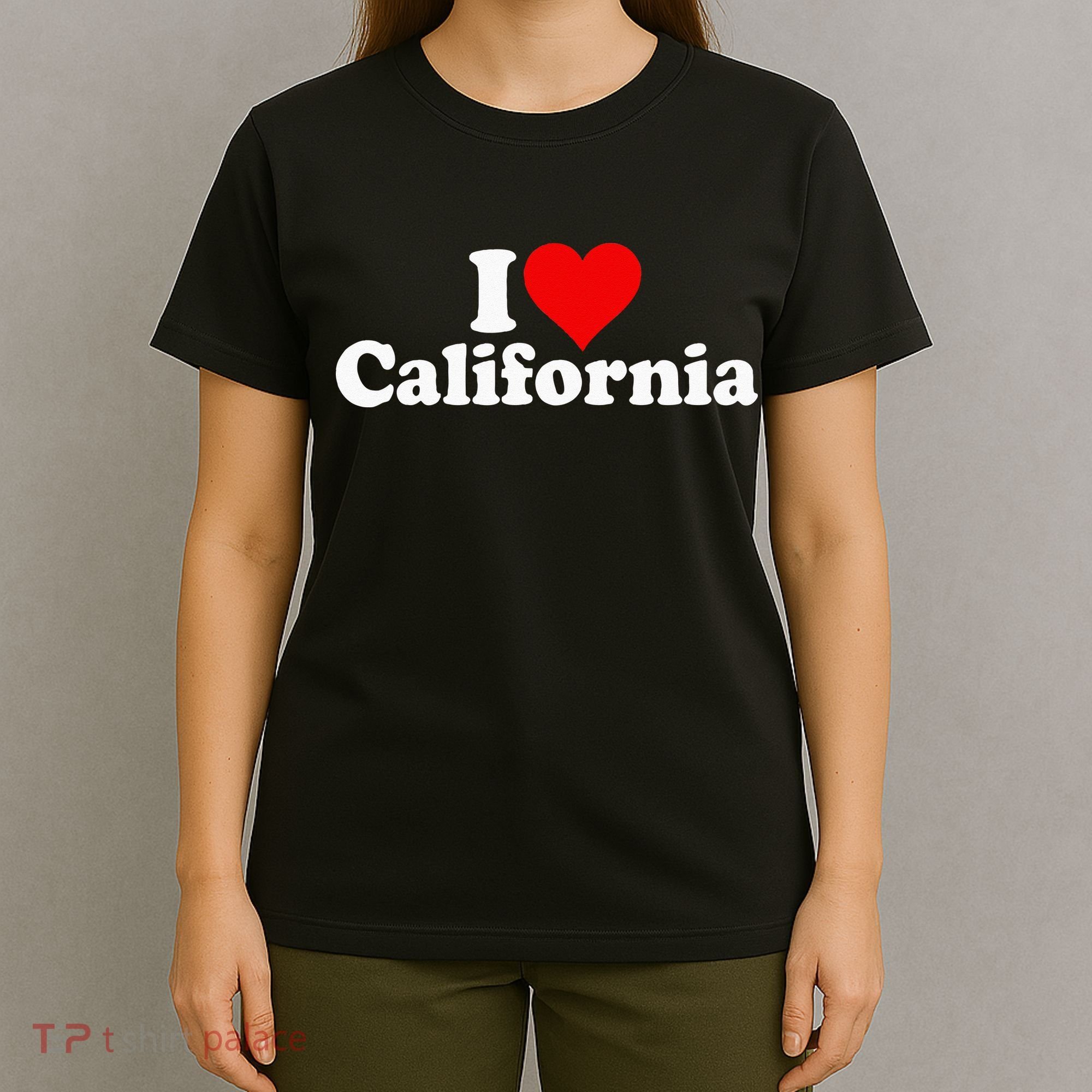 I LOVE HEART CALIFORNIA CALI STAT T-Shirt