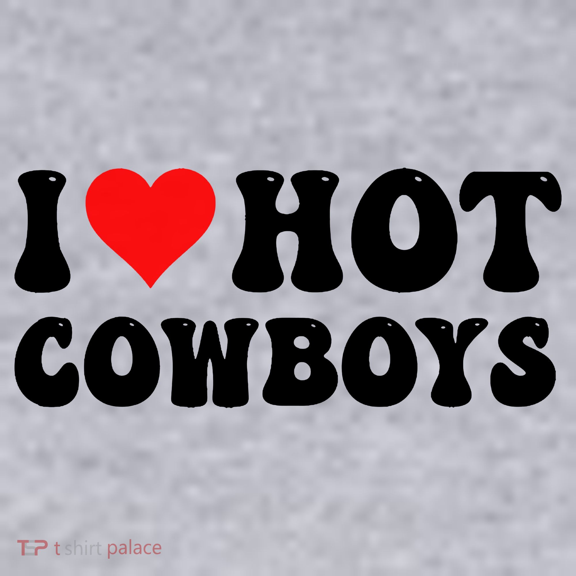 I Love Hot Cowboys Women's Sweatshirt