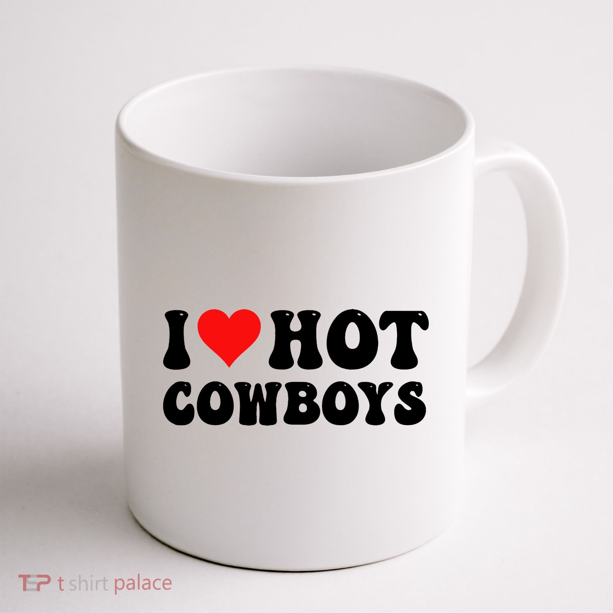 I Love Hot Cowboys Coffee Mug
