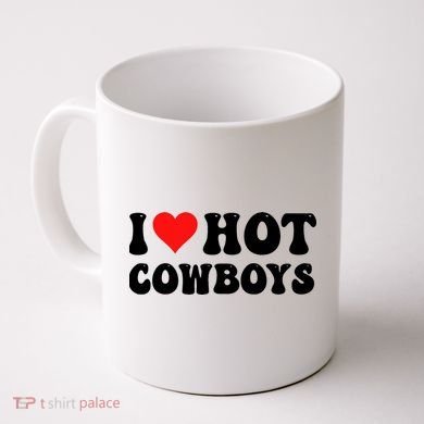 I Love Hot Cowboys Coffee Mug