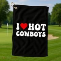 I Love Hot Cowboys Golf Towel thumb 1