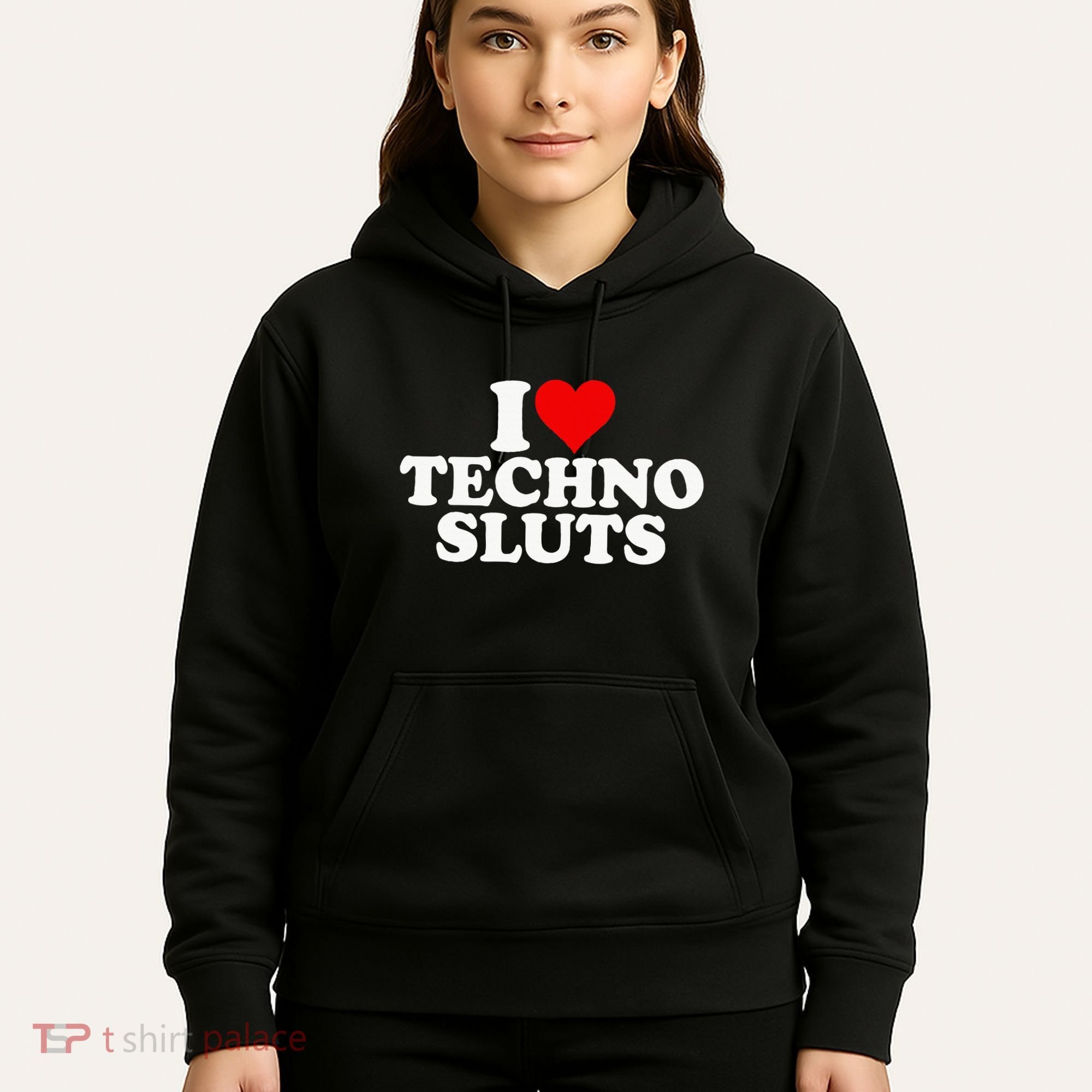 I Love Heart Techno Sluts Edm Music Hoodie