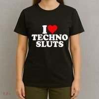 I Love Heart Techno Sluts Edm Music T-Shirt thumb 4