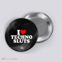 I Love Heart Techno Sluts Edm Music Button thumb 0