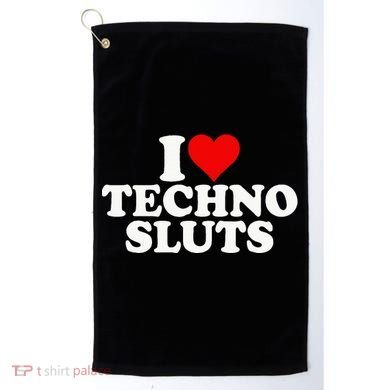 I Love Heart Techno Sluts Edm Music Golf Towel