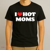 I Love Hot Moms Tshirt Funny Red Heart Love Moms T-Shirt thumb 3