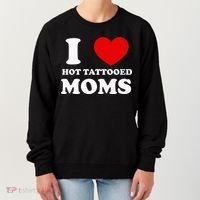 I Love Hot Tattooed Moms Women's Sweatshirt thumb 0