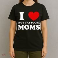 I Love Hot Tattooed Moms T-Shirt thumb 4