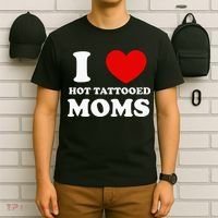 I Love Hot Tattooed Moms T-Shirt thumb 6