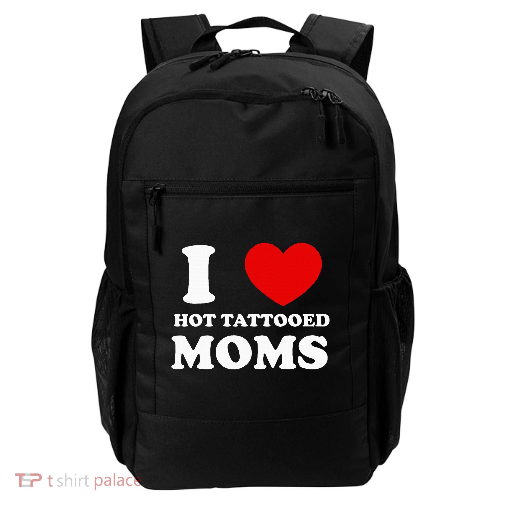 I Love Hot Tattooed Moms Backpack