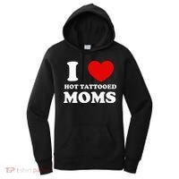 I Love Hot Tattooed Moms Women's Hoodie thumb 0