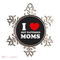I Love Hot Tattooed Moms Ornament thumb 0