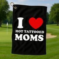 I Love Hot Tattooed Moms Golf Towel thumb 1