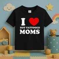 I Love Hot Tattooed Moms Toddler T-Shirt thumb 3
