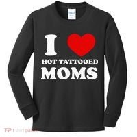 I Love Hot Tattooed Moms Kids Long Sleeve Shirt thumb 0
