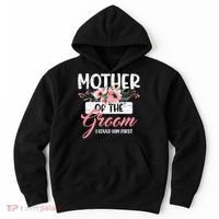 I Loved Him First Mother Of The Groom Hoodie thumb 0