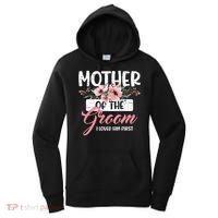 I Loved Him First Mother Of The Groom Women's Hoodie thumb 0