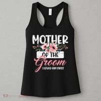 I Loved Him First Mother Of The Groom Women's Tank Top thumb 3