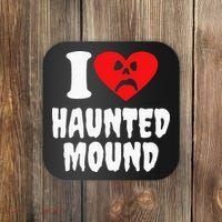 I Love Haunted Mound Coaster thumb 0