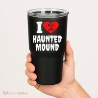 I Love Haunted Mound Tumbler thumb 2