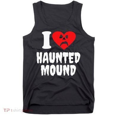 I Love Haunted Mound Tank Top