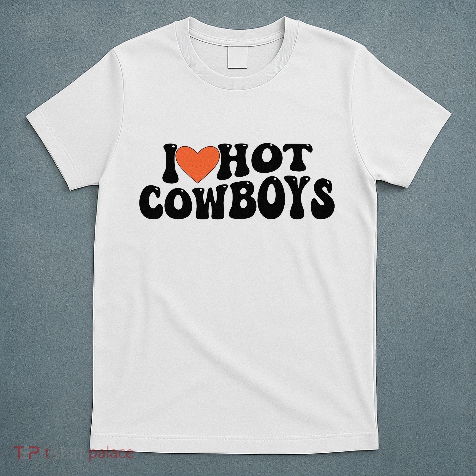 I Love Hot Cowboys Groovy Retro I Love Cowboys T-Shirt