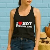 I Love Hot Engineers Funny Math Science Construct Invent Job Women's Tank Top thumb 2