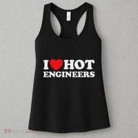 I Love Hot Engineers Funny Math Science Construct Invent Job Women's Tank Top thumb 3