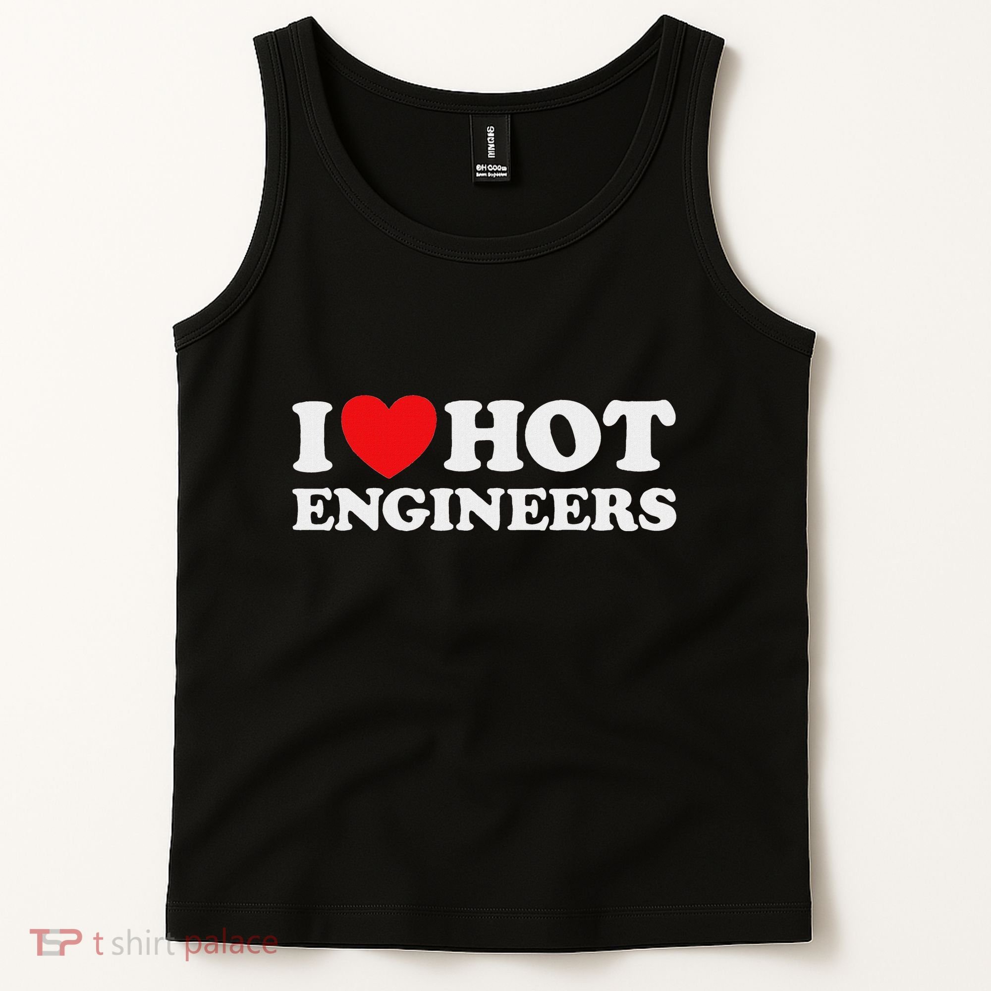 I Love Hot Engineers Funny Math Science Construct Invent Job Tank Top