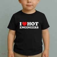 I Love Hot Engineers Funny Math Science Construct Invent Job Toddler T-Shirt thumb 2