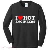 I Love Hot Engineers Funny Math Science Construct Invent Job Kids Long Sleeve Shirt thumb 0