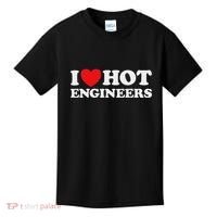 I Love Hot Engineers Funny Math Science Construct Invent Job Kids T-Shirt thumb 0