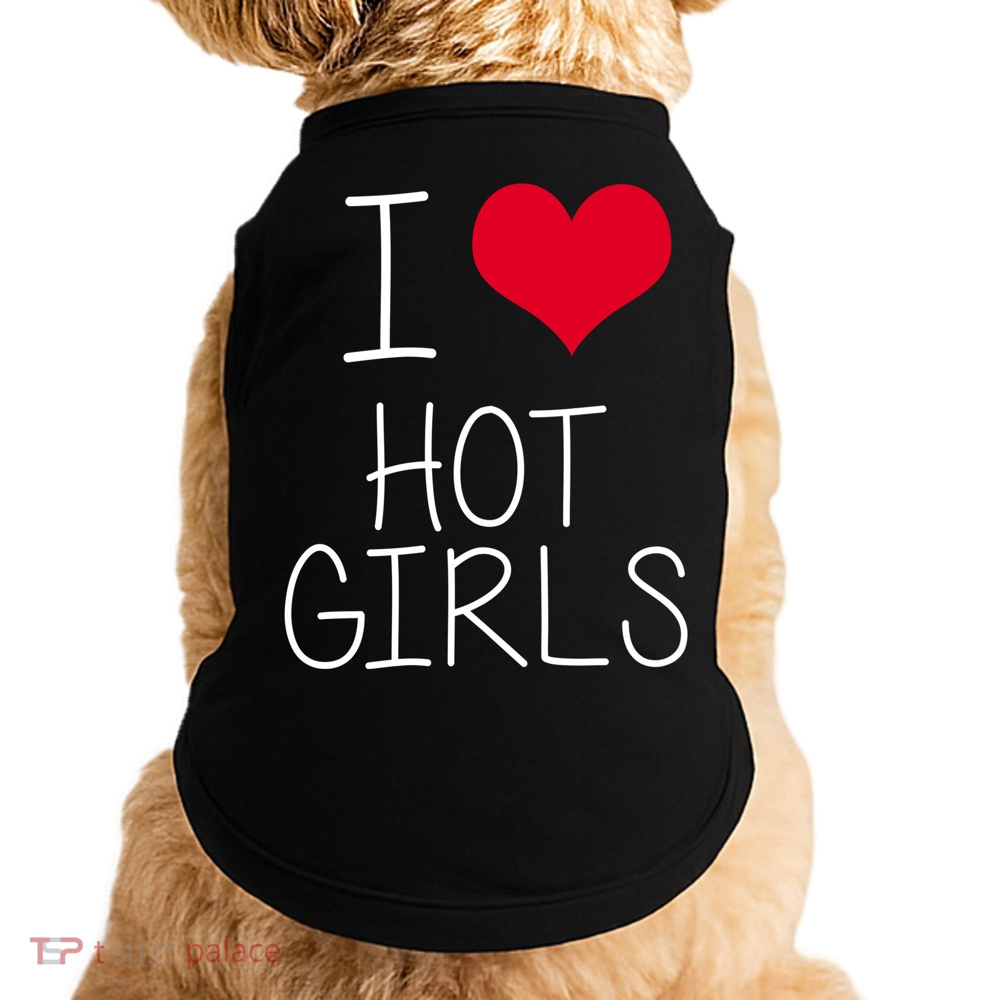 I Love Hot Girls Doggie Tank