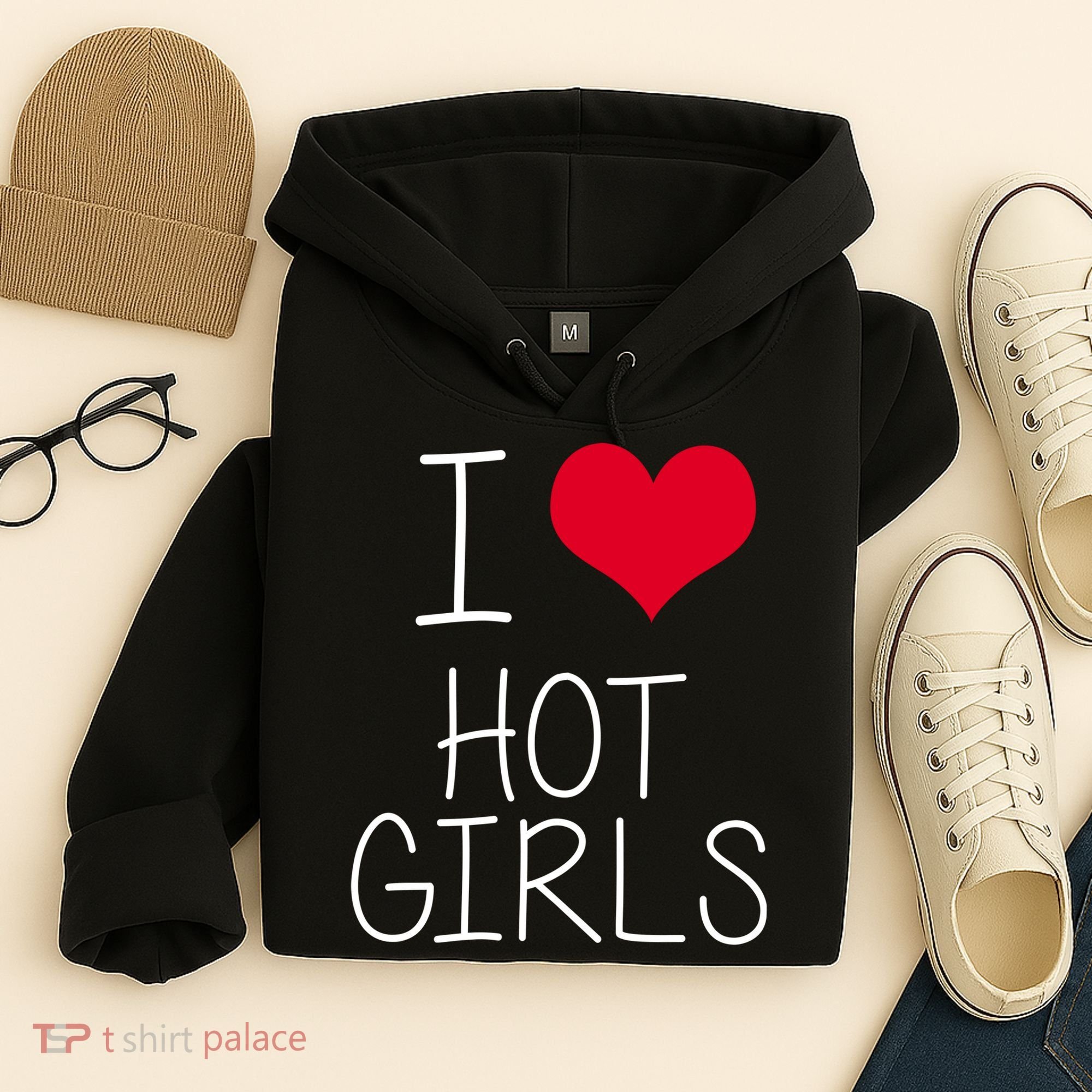 I Love Hot Girls Hoodie