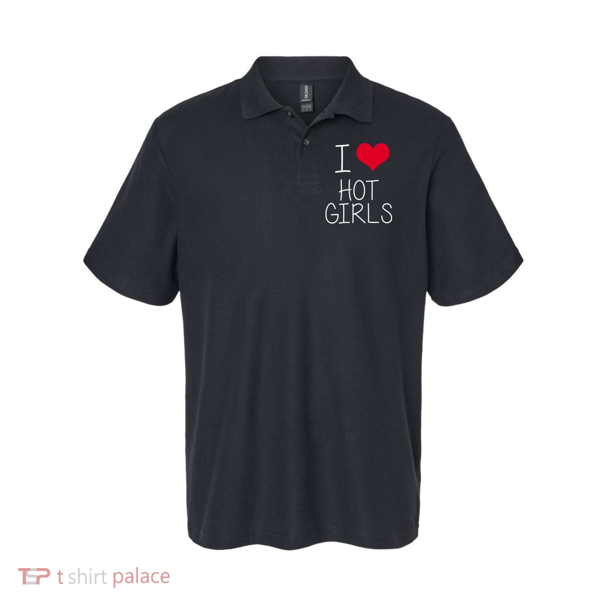 I Love Hot Girls Polo